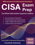 CISA Exam Prep: Simplified Study Guide, 28/E (2025-2026)