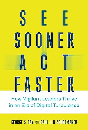 See Sooner, Act Faster