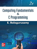 Computing Fundamentals And C Programming, 2/e