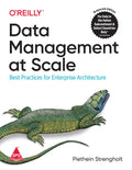 Data Management at Scale(Paperback) <p><strong> Best Practices for Enterprise Architecture </p>