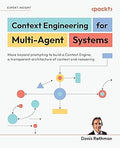 Context Engineering for Multi-Agent Systems