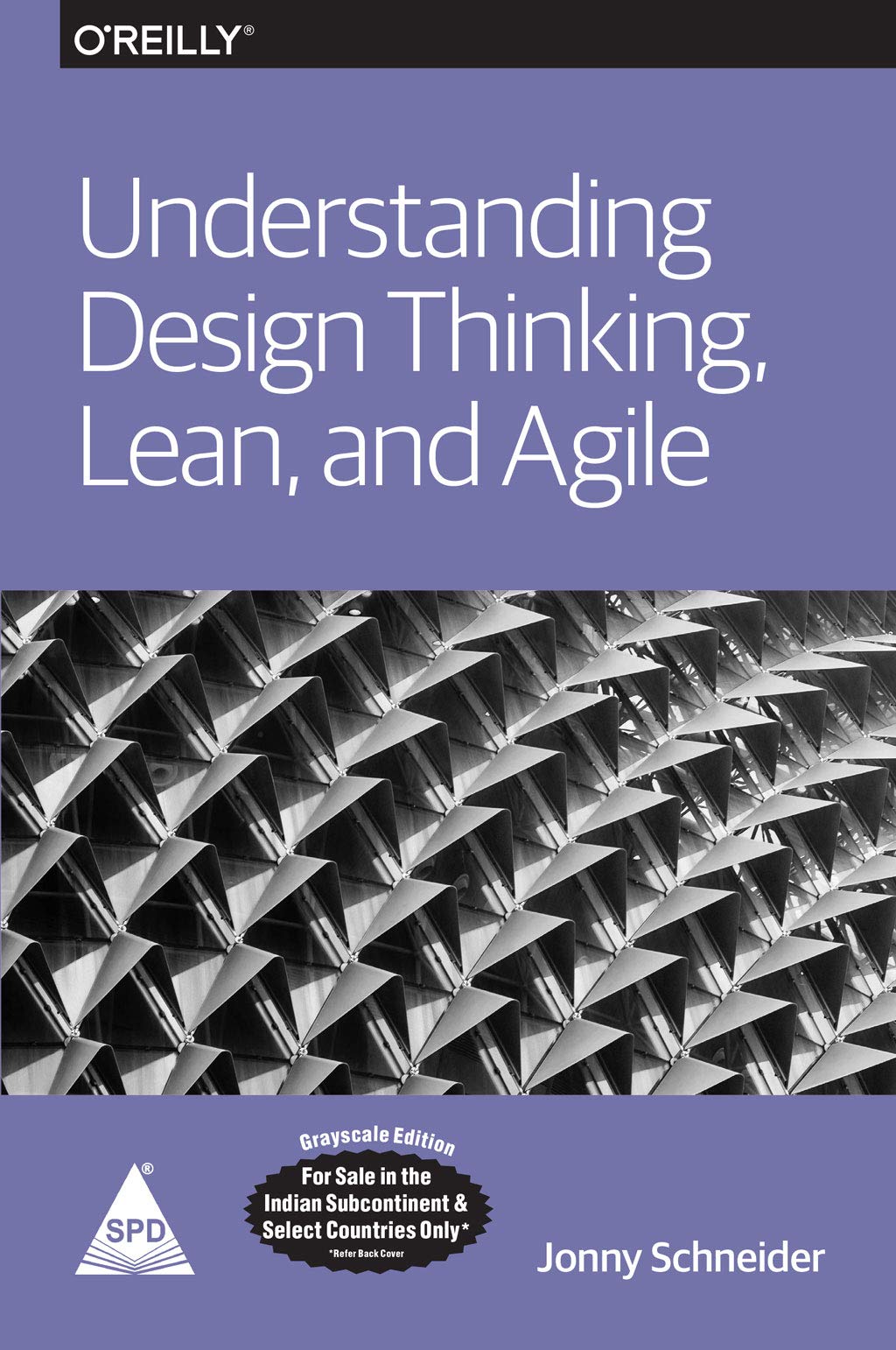 Understanding Design Thinking, Lean, and Agile (Paperback)