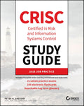 CRISC Certified in Risk and Information Systems Control Study Guide (Sybex Study Guide)