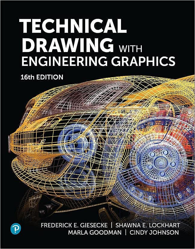 Technical Drawing with Engineering Graphics, 16/e