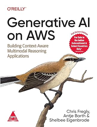 Generative AI on AWS (Full Colour Edition) (Bestseller)