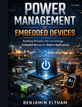 Power Management for Embedded Devices
