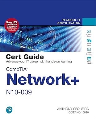 CompTIA Network+ N10-009 Cert Guide, 2/e