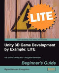 Unity 3D Game Development by Example Beginner's Guide