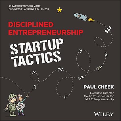 Disciplined Entrepreneurship Startup Tactics