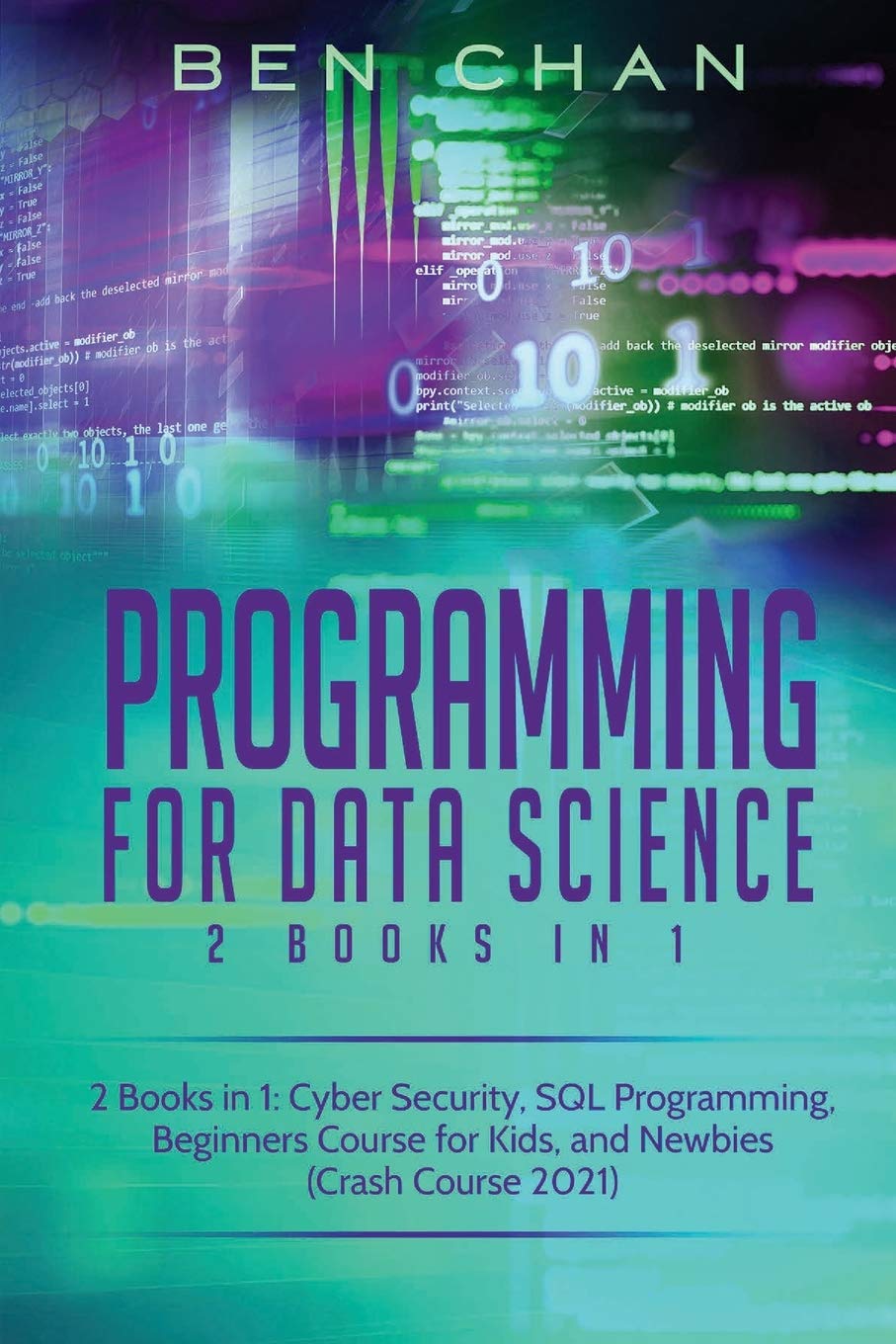 Programming For Data Science 2 Books in 1