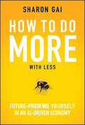 How to Do More with Less