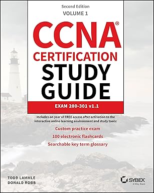 CCNA Certification Study Guide Volume 1: Exam 200-301 v1.1, 2/e