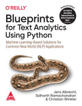 Blueprints for Text Analysis Using Python: Machine Learning-Based Solutions for Common Real World (NLP) Applications (Paperback)