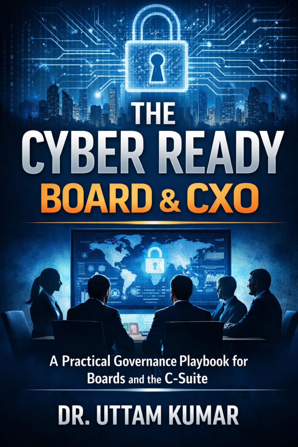 Cyber Ready Board & CXO