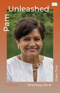 Pam Unleashed-Rewriting Life at Every Turn