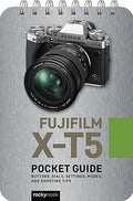 FUJIFILM X-T5: POCKET GUIDE (SPIRAL BOUND)