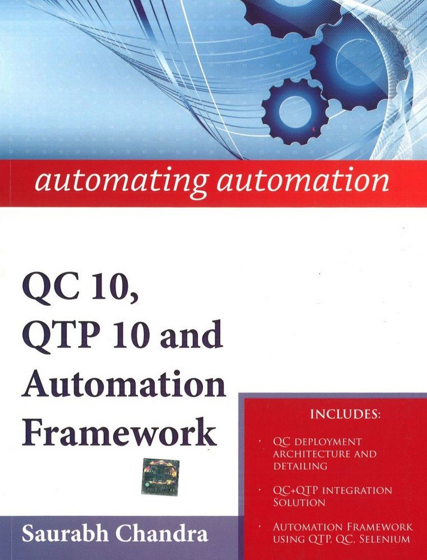 Automating Automation: QC 10, QTP 10 and Automation Framework