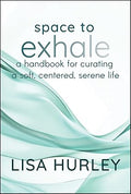 Space to Exhale