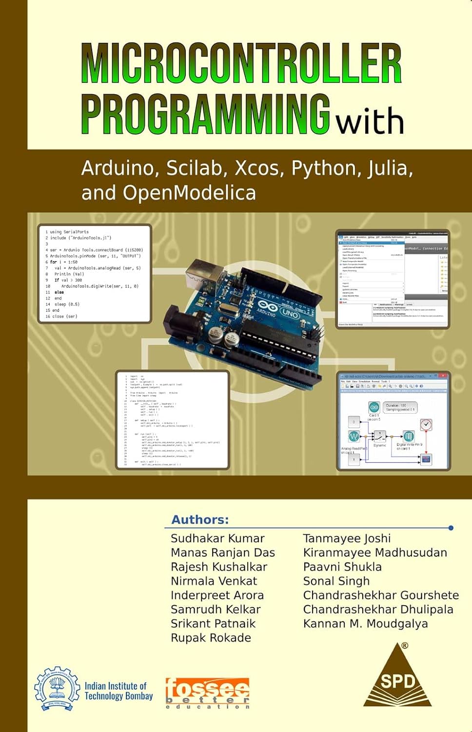 Microcontroller Programming with Arduino , Scilab, Xcos, Python, Julia, and OpenModelica