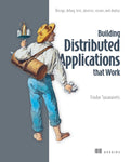 Building Distributed Applications that Work