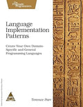 Language Implementation Patterns