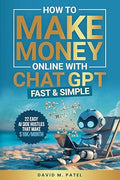 How to Make Money Online with ChatGPT - Fast & Simple