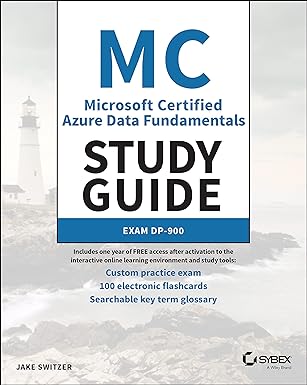MC Microsoft Certified Azure Data Fundamentals Study Guide