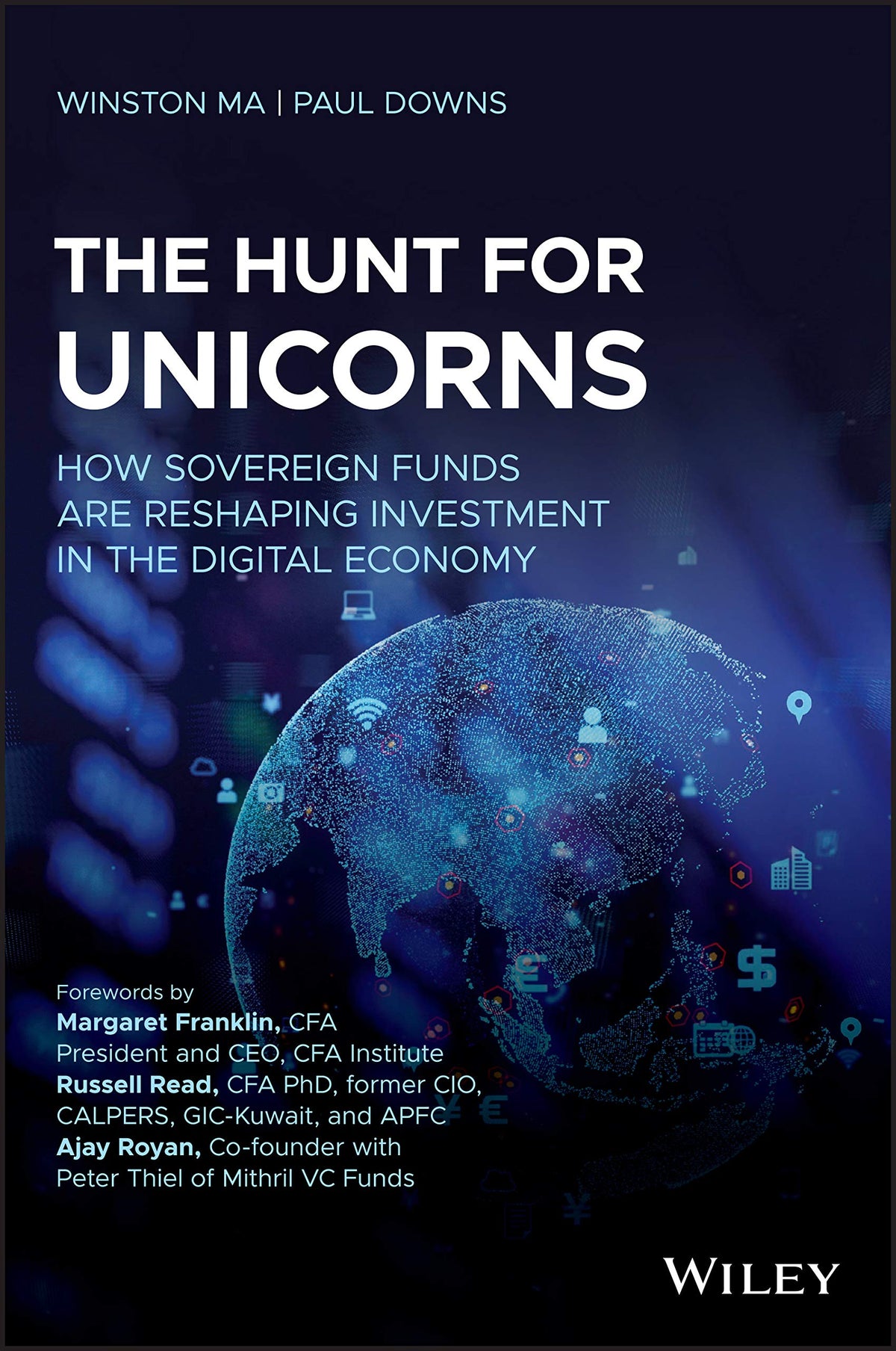The Hunt for Unicorns: How Sovereign Funds Are Reshaping Investment in the Digital Economy (Paperback)