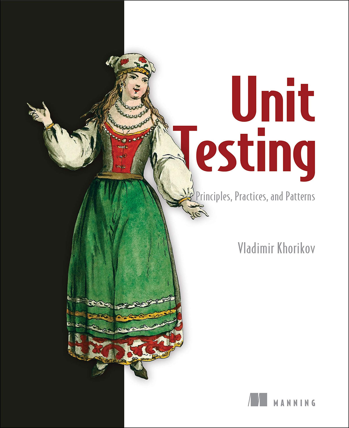 Unit Testing Principles, Practices, and Patterns (Paperback)
