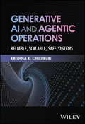 Generative AI and Agentic Operations: Reliable, Scalable, Safe Systems