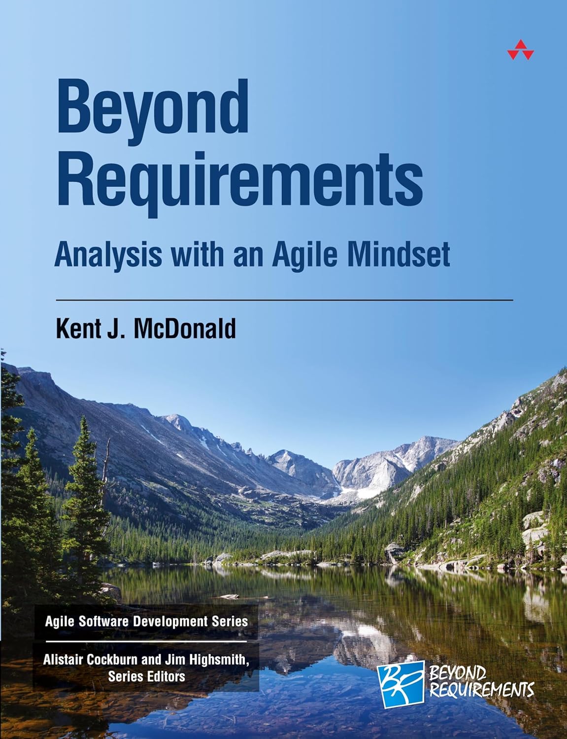 Beyond Requirements Analysis With An Agile Mindset