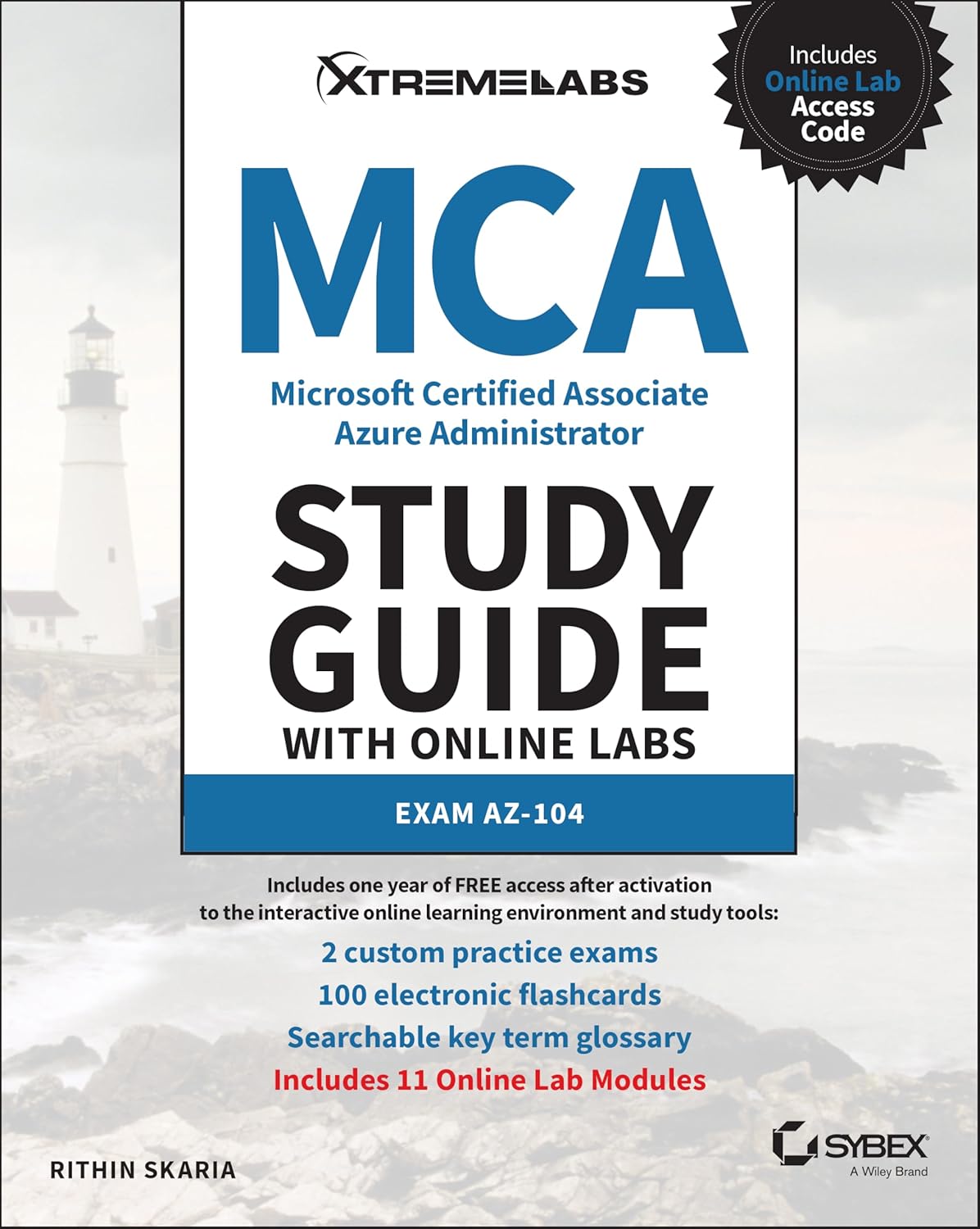 MCA Microsoft Certified Associate Azure Administrator Study Guide with Online Labs