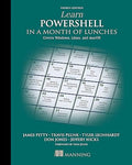 Learn PowerShell in a Month of Lunches, 4/e