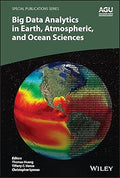 Big Data Analytics in Earth, Atmospheric and Ocean Sciences (Special Publications)