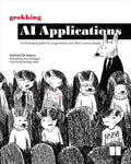 Grokking AI Applications