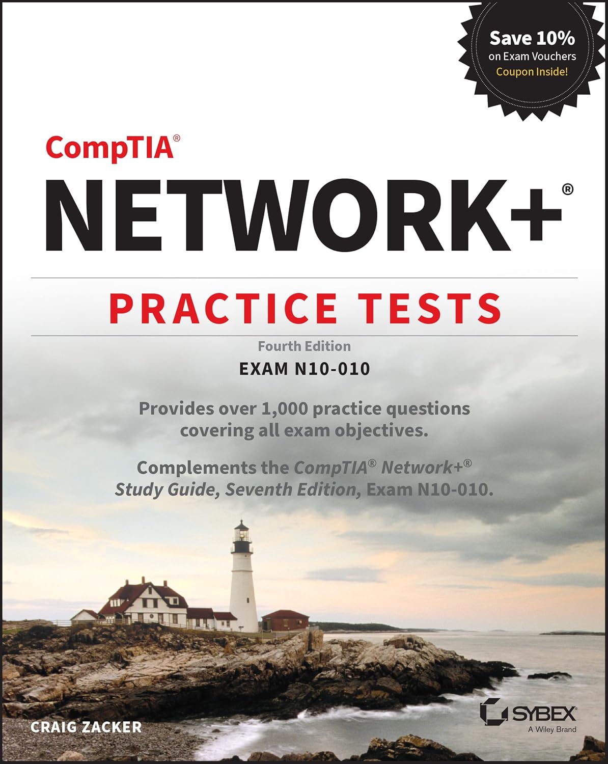 CompTIA Network+ Practice Tests: Exam N10-010, 4/e