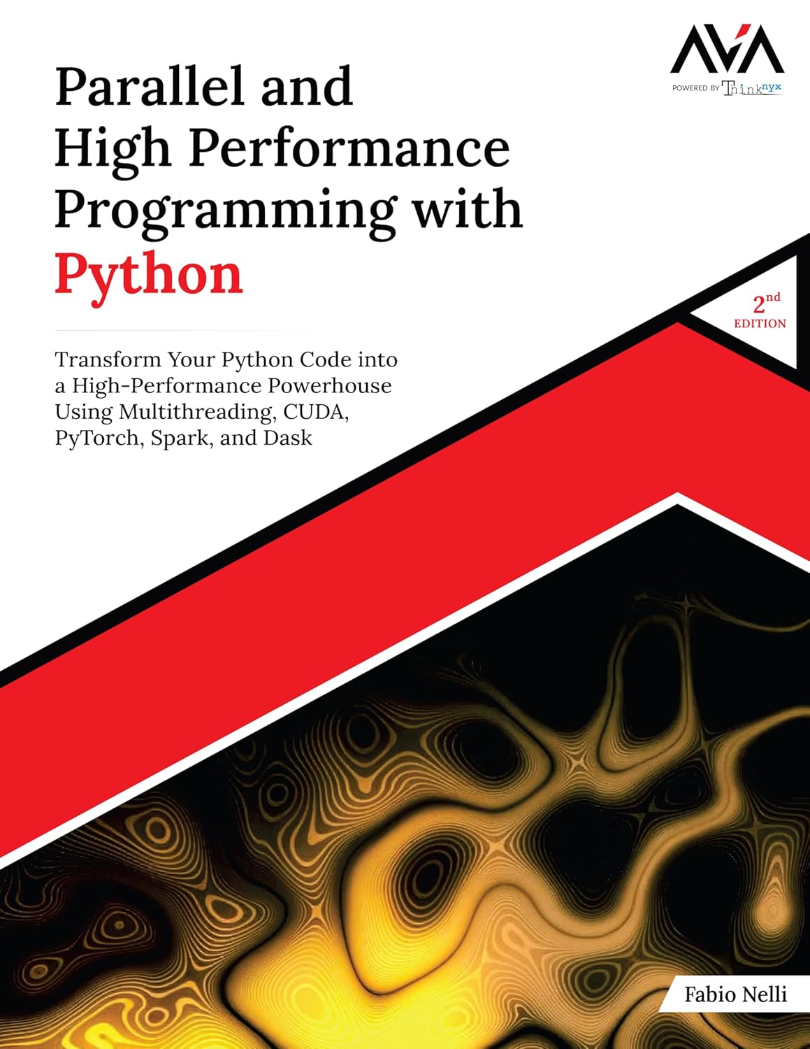 Parallel and High Performance Programming with Python, 2/e