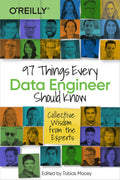 97 Things Every Data Engineer Should Know (Paperback)