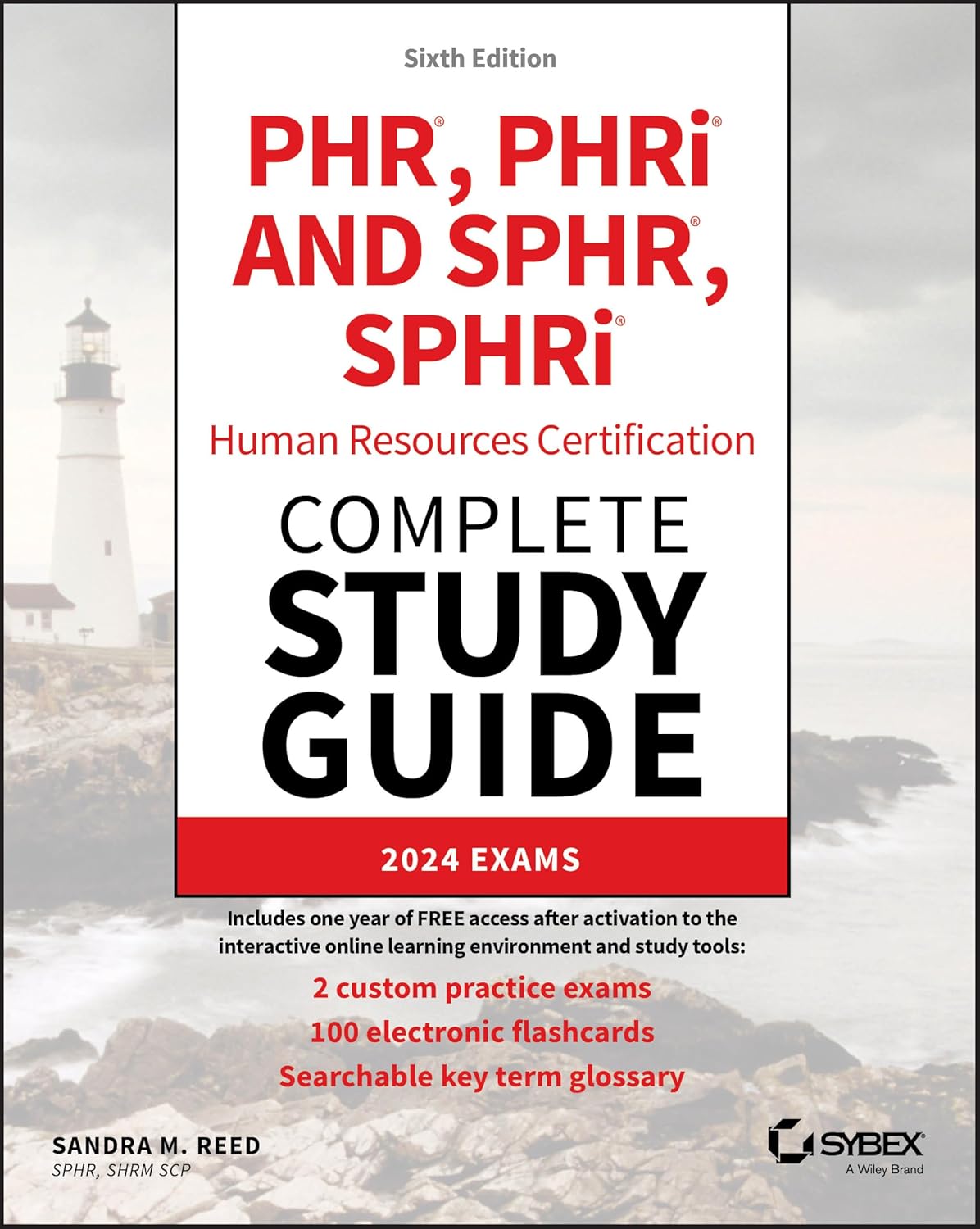 PHR, PHRi and SPHR, SPHRi Human Resources Certification Complete Study Guide, 6/e