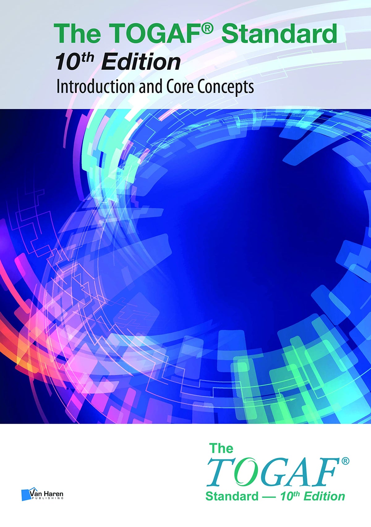 Togaf Standard, Introduction and Core Concepts ,10/E (Paperback)
