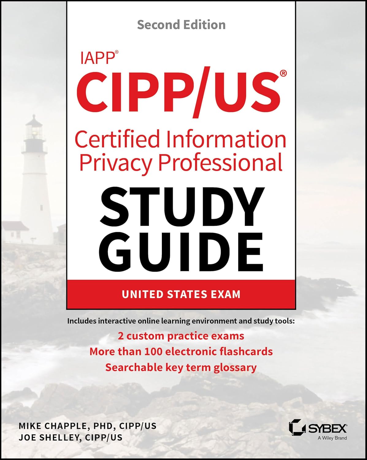 IAPP CIPP / US Certified Information Privacy Professional Study Guide, 2/e
