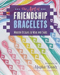 Art of Friendship Bracelets