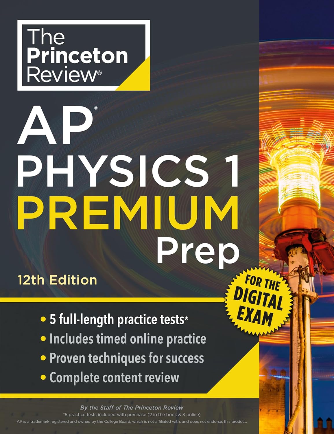Princeton Review AP Physics 1 Premium Prep, 12/e (5 Practice Tests + Digital Practice Online + Content Review (College Test Preparation))