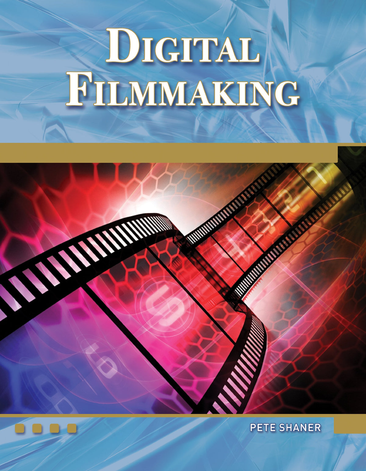 Digital Filmmaking: An Introduction