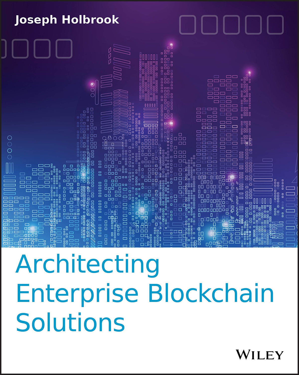 Architecting Enterprise Blockchain Solutions (Paperback)