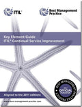 Key Element Guide ITIL Continual Service Improvement, 2/e