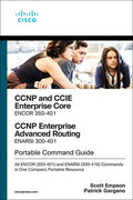 CCNP and CCIE Enterprise Core & CCNP Enterprise Advanced Routing