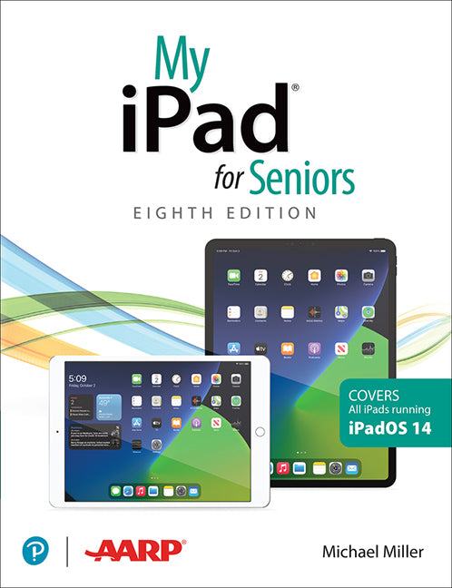 My iPad for Seniors, 8/e
