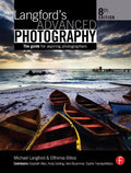 Langford's Advanced Photography, 8th Edition