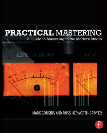 Practical Mastering: A Guide to Mastering in the Modern Studio (Paperback)